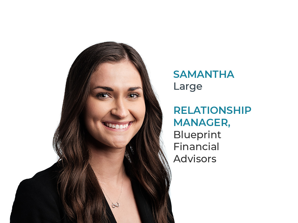 Blueprint Financial Advisors Relationship Manager Samantha Large